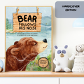 Bear Follows His Nose-Hardcover Edition COMING SOON!